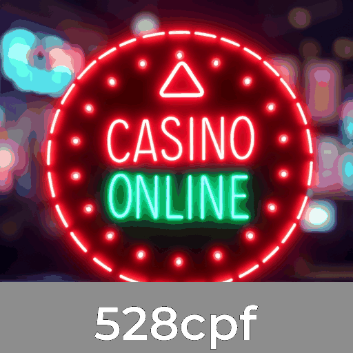 528cpf: Seu Cassino Online Confiável e Seguro